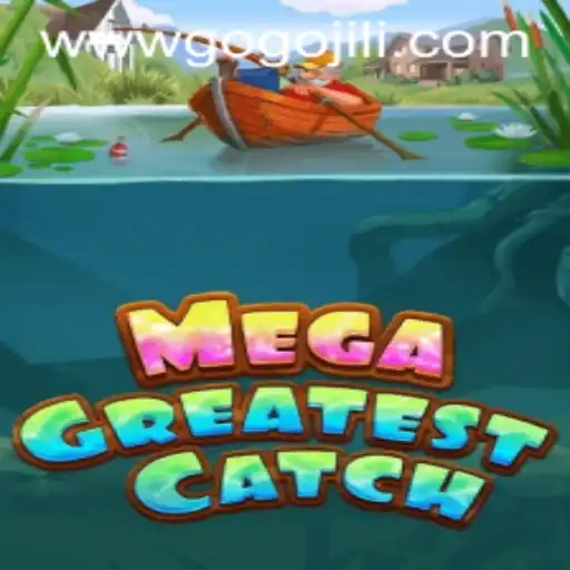 Discovering MegaGreatestCatch: An Epic Gaming Experience with Gogojili
