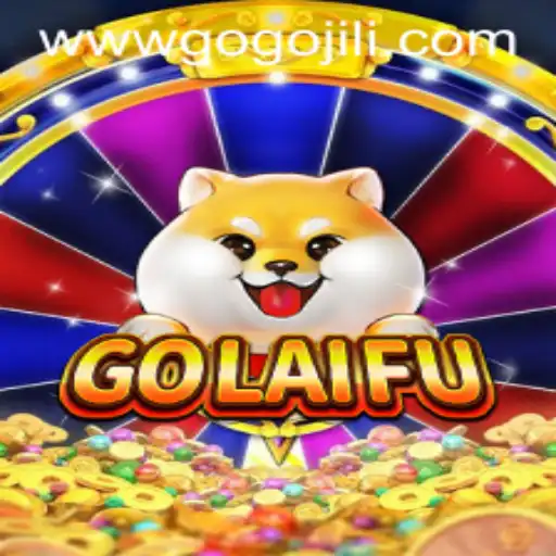 Discovering GoLaiFu: A New Horizon in Gaming with Gogojili